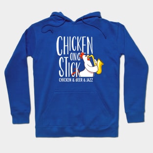 Chicken On A Stick Hoodie